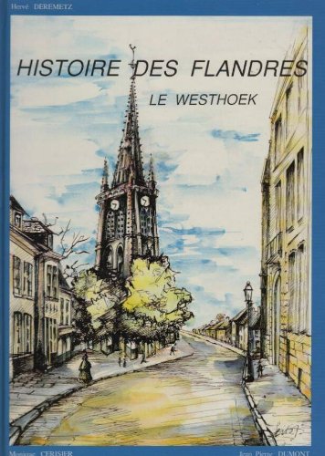 Couverture de Histoire des flandres, le westhoek