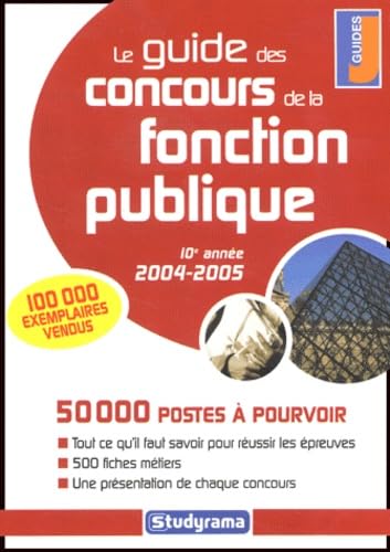Guide des concours de la fonction publique 2004-2005