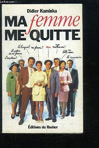 Couverture de Ma femme me quitte