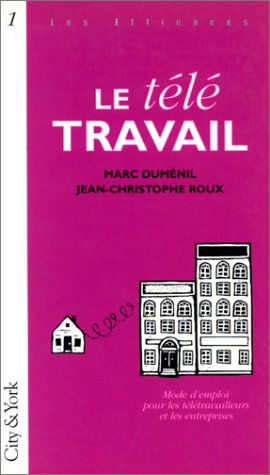 Guide du télétravail : nous serons tous des télétravailleurs heureux