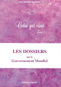 Celui qui vient. Vol. 2