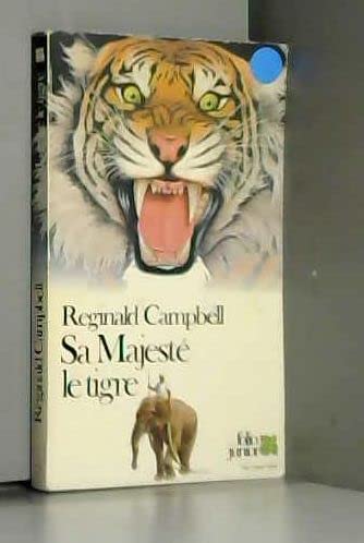 Sa majesté le tigre