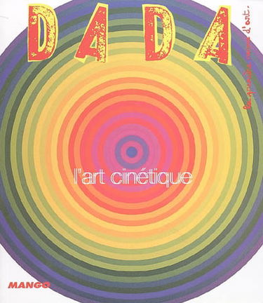 Dada, n° 110. L'art cinétique
