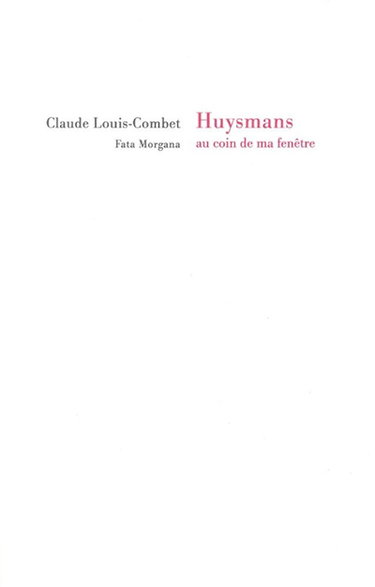 Couverture de Huysmans au coin de ma fenêtre
