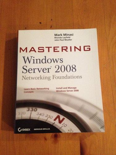 Couverture de Mastering Windows Server 2008 Networking Foundations
