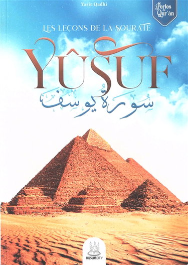 Couverture de Les leçons de la sourate Yûsuf
