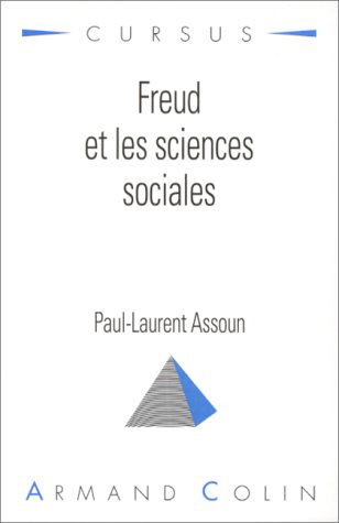 Freud et les sciences sociales : de la psychanalyse à la culture