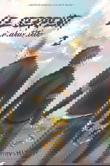 Le serpent à deux têtes 2