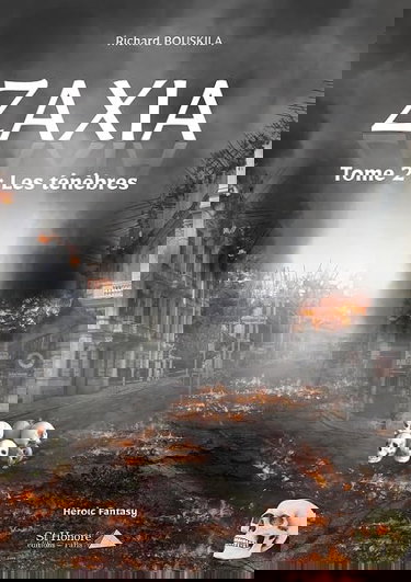 ZAXIA: Tome 2 : Les ténèbres