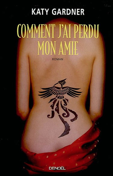 Comment j'ai perdu mon amie