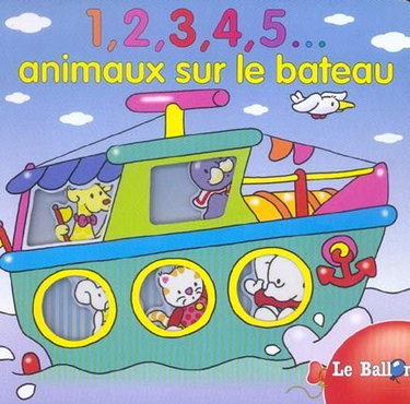 Couverture de 1, 2, 3, 4, 5... animaux sur le bateau