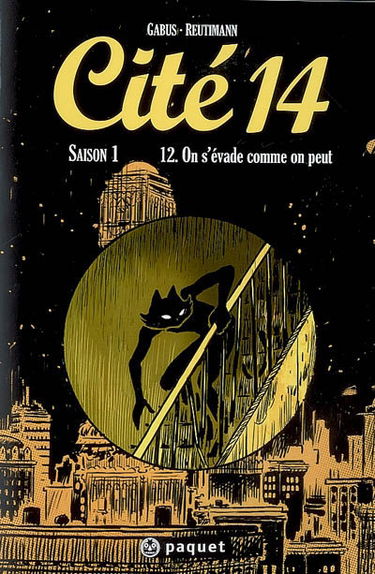 Cité 14 : saison 1. Vol. 12. On s'évade comme on peut