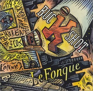 Couverture de Buckshot Le Fonque [Import]