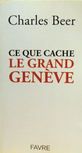 Ce que cache le grand Genève