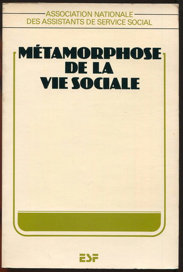 Métamorphose de la vie sociale : un defi pour le service social