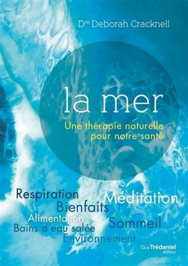 La mer : une thérapie naturelle pour notre santé