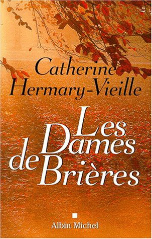 Coffret "DAMES DE BRIERES" 3 vols.