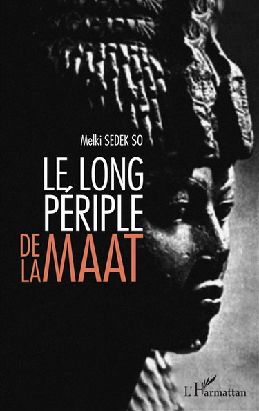 Le long périple de la Maât
