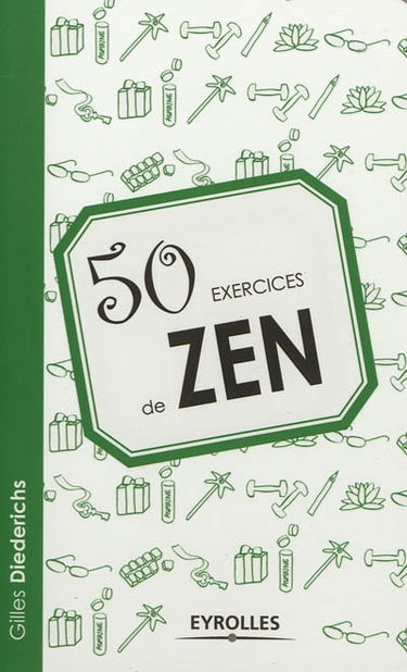 50 exercices de zen