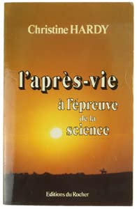L'Après-vie : à l'épreuve de la science