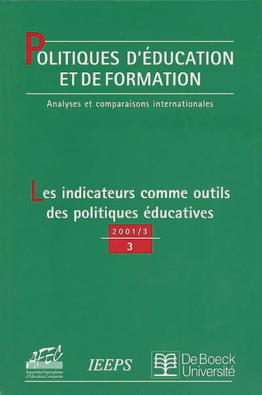 Politiques d'éducation et de formation, n° 3. Les indicateurs comme outils des politiques éducatives