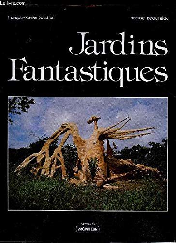 Jardins fantastiques du monde