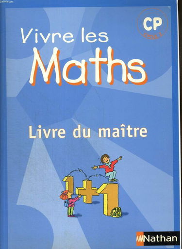 Vivre les maths CP : guide du maître