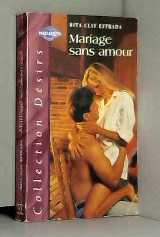 MARIAGE SANS AMOUR