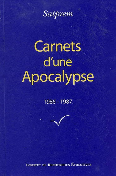 Carnets d'une apocalypse. Vol. 6. 1986-1987