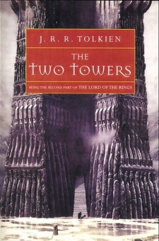 Couverture de The Two Towers: Being the Second Part of The Lord of the Rings