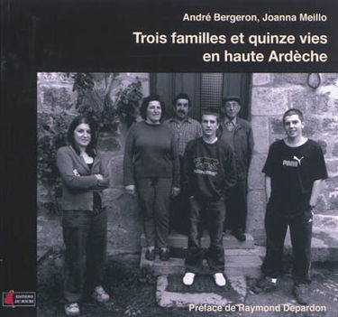 Trois familles et quinze vies en haute Ardèche