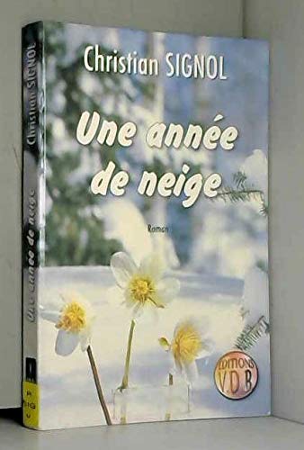 Une année de neige
