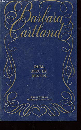 Couverture de duel avec le destin par Barbara Cartland