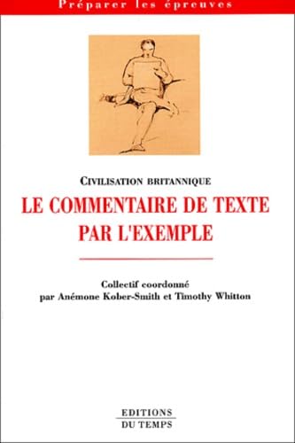 Le commentaire de texte par l'exemple