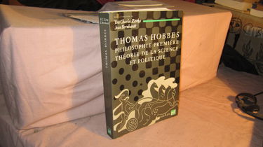 Thomas Hobbes, philosophie première, théorie de la science et politique