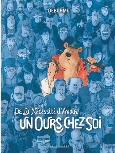 De la nécessité d'avoir un ours chez soi