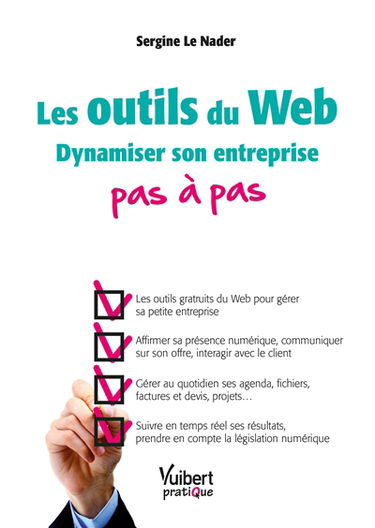 Les outils du web : dynamiser son entreprise pas à pas