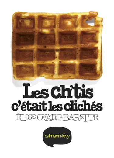Les Ch'tis, c'était les clichés