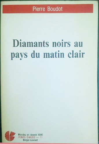 Diamants noirs au pays du matin clair