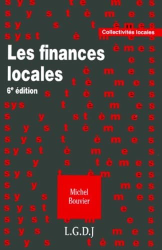 Les Finances Locales. 6eme Edition
