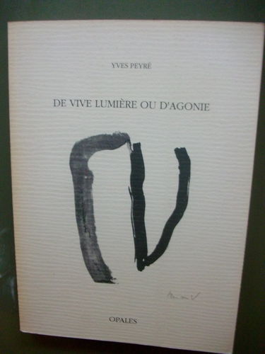 De vive lumière ou d'agonie