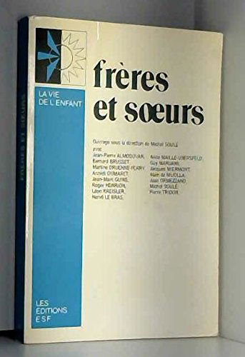 Freres et soeurs...