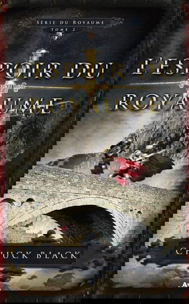 L'espoir du Royaume - Série du Royaume T.2