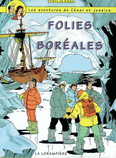 Les aventures de César. Vol. 8. Folies boréales