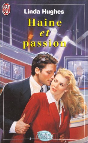 Haine et passions