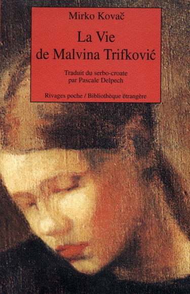 La vie de Malvina Trifkovic