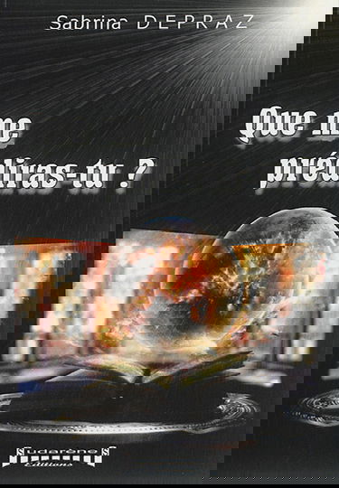 Que me prédiras-tu ?