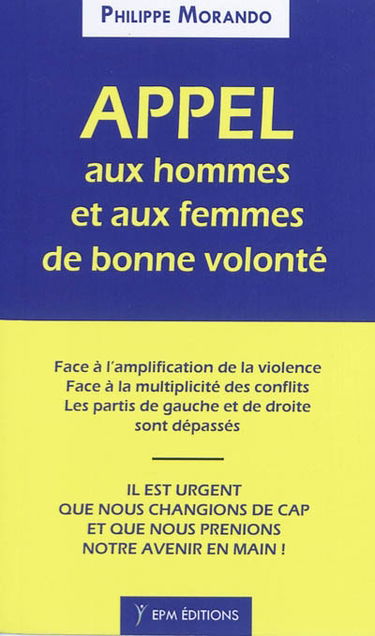 Appel aux hommes et aux femmes de bonne volonté