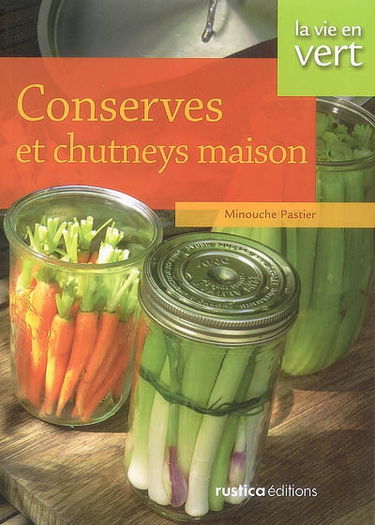 Conserves et chutneys maison