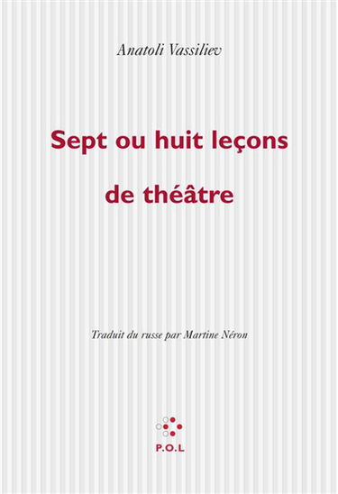 7 ou 8 leçons de théâtre